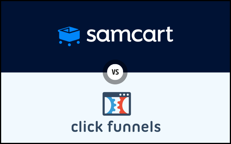 You are currently viewing SamCart vs ClickFunnels: Which is the Best Platform in 2024